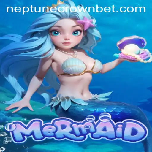 The Enchanting World of the Game 'Mermaid' and the Quest for the Neptune Crown